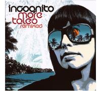 Incognito - More Contes - Remixé