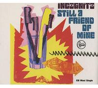 Incognito - Still a Friend of Mine
