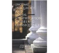 Income Inequality and Social Stratification, Lynchburg College Symposium Reading Joseph Turek (Auteur)