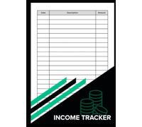 Income Log Book: Business & Personal Income Tracker for Sales, Payments & Receipts | Simple Accounting & Financial Record | Large 7 x 10 Inch, 100 Pages