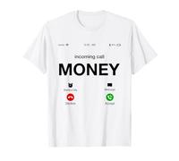 Incoming Call Money Is Calling Illustration Graphic Designs T-Shirt