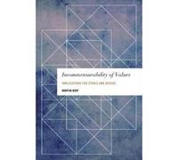 Incommensurability and its Implications for Practical Reasoning, Ethics and Justice - [Version Originale] Martijn Boot (Auteur)