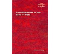 Incompleteness in the Land of Sets, Studies in Logic M. Fitting (Auteur)
