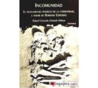 Incomunidad. El Pensamiento Político De La Comunidad, A Partir De Roberto Esposito - Cereceda, Miguel (ed.) Cereceda, Miguel Ed (Auteur)