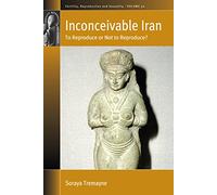 Inconceivable Iran: To Reproduce or Not to Reproduce?