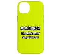 Inconcevable | Je ne Pense Pas Que Cela Signifie ce Que Vous Pensez Que Cela Signifie Coque pour iPhone 14 Plus