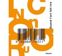 Incongru - Quand L'art Fait Rire