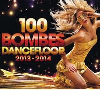 inconnu - 100 bombes dancefloor 2013-2014 [digipack]
