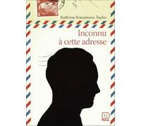 Kathrine Kressmann Taylor – Inconnu à cette adresse – Roman junior – Poche