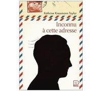 Kathrine Kressmann Taylor – Inconnu à cette adresse – Roman junior – Poche