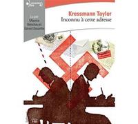 Inconnu à cette adresse Kathrine Kressmann Taylor (Auteur), Michèle Lévy-Bram (Traduction)