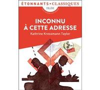 Inconnu à cette adresse Kathrine Kressmann Taylor (Auteur), Michèle Lévy-Bram (Traduction)