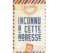 Inconnu à cette adresse - Kathrine Kressmann Taylor - J'ai Lu - Poche - Roman