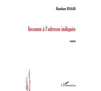 Inconnu à l'adresse indiquée - Ramdane Issaad - L'harmattan - broché - Roman