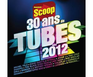inconnu - Radio Scoop : 30 Ans de Tubes / 1982-2012