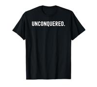Inconquered Motivational Inspirational Bold Confidence for T-Shirt
