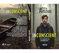 INCONSCIENT: Nouveauté Thriller 2024