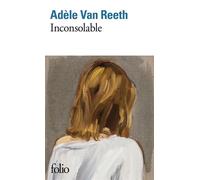 Adèle Van Reeth – Inconsolable – Essai – Poche – Gallimard