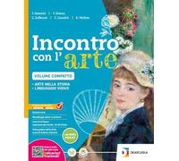 Incontro con l'arte. Volume compatto. Con Laboratorio per le competenze. Per la Scuola media. Con e-book. Con espansione online