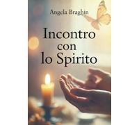 Incontro con lo Spirito