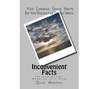 Inconvenient Facts: proving Global Warming Is A Hoax