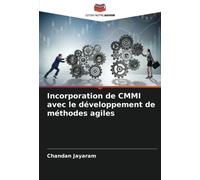 Incorporation de CMMI avec le développement de méthodes agiles