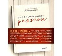 Incorrigible passion (une) Collectif (Auteur)