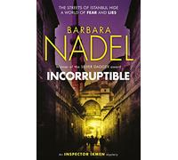 Incorruptible (Inspector Ikmen Mystery 20)