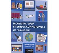 Incoterms 2020 et enjeux commerciaux : les fondamentaux
