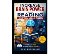 Increase Brain Power Through Reading: Avoid Visual Media in Children