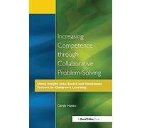 Increasing Competence Through Collaborative Problem-Solving