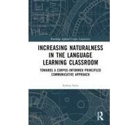Increasing Naturalness In The Language Learning Classroom