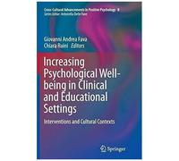 Increasing Psychological Well-Being In Clinical And Educational Settings