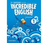 Incredible English 1. 2e édition. Cahier d'activités