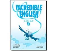 incredible english 1: exercices Phillips (Auteur)