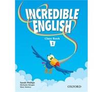 Incredible English. Class Book 1 | Sarah Phillips Phillips Et Al (Auteur)