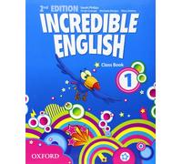 Incredible english 1, 2nd edition Class Book - Sarah Philips - Oxford Press Libri - Poche - Scolaire / Universitaire