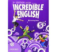 Incredible English 5 – Cahier d'activités – Nouvelle édition – Oxford University Press