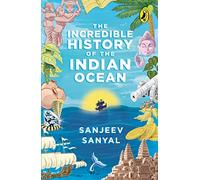 Histoire incroyable de l'océan Indien