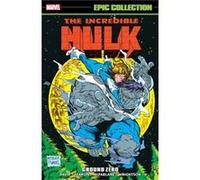 Incredible Hulk Epic Collection Ground Zero - Marvel Various - Marvel Comics - Livre en Anglais - Paperback Marvel VariousMarvel Various (Auteur)