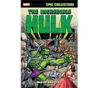 Incredible Hulk Epic Collection Man or Monster New Printing 2 - Marvel Various - Marvel Comics - Livre en Anglais - Paperback Marvel VariousMarvel Various (Auteur)