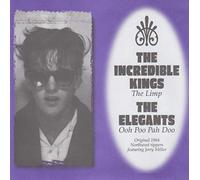 INCREDIBLE KINGS / ELEGANTS The Limp / Ooh Poo Pah Doo 45rpm