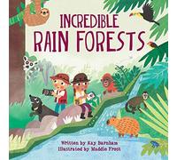 Incredible Rain Forests