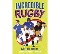 Incredible Rugby - Clive Gifford - HarperCollins Publishers - Livre en Anglais - Paperback Clive GiffordClive Gifford (Auteur)
