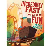 Incredibly Fast and Not at All Fun - - Atheneum Books for Young Readers - ebook (ePub) - Livre