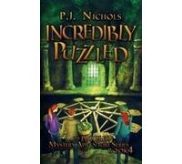 Incredibly Puzzled (The Puzzled Mystery Adventure Series