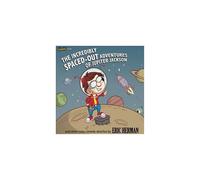 Eric Herman – The Incredibly Spaced-out Adventures of Jupiter Jackson – CD