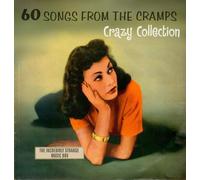Incredibly strange music box : 60 songs from the Cramps crazy CD