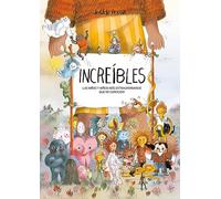 Increíbles: Las niñas y niños más extraordinarios que he conocido