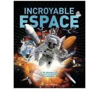 INCROYABLE ESPACE